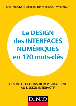 Le design des interfaces numériques en 170 mots-clés